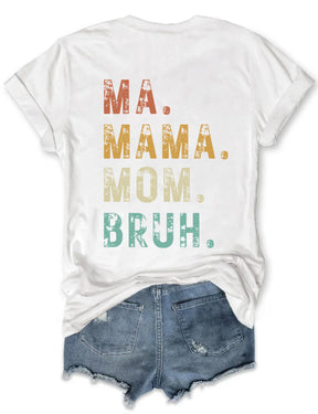 Ma Maman Maman Bruh T-shirt
