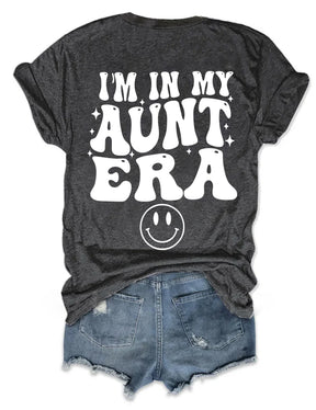 Je suis dans ma tante Era T-Shirt