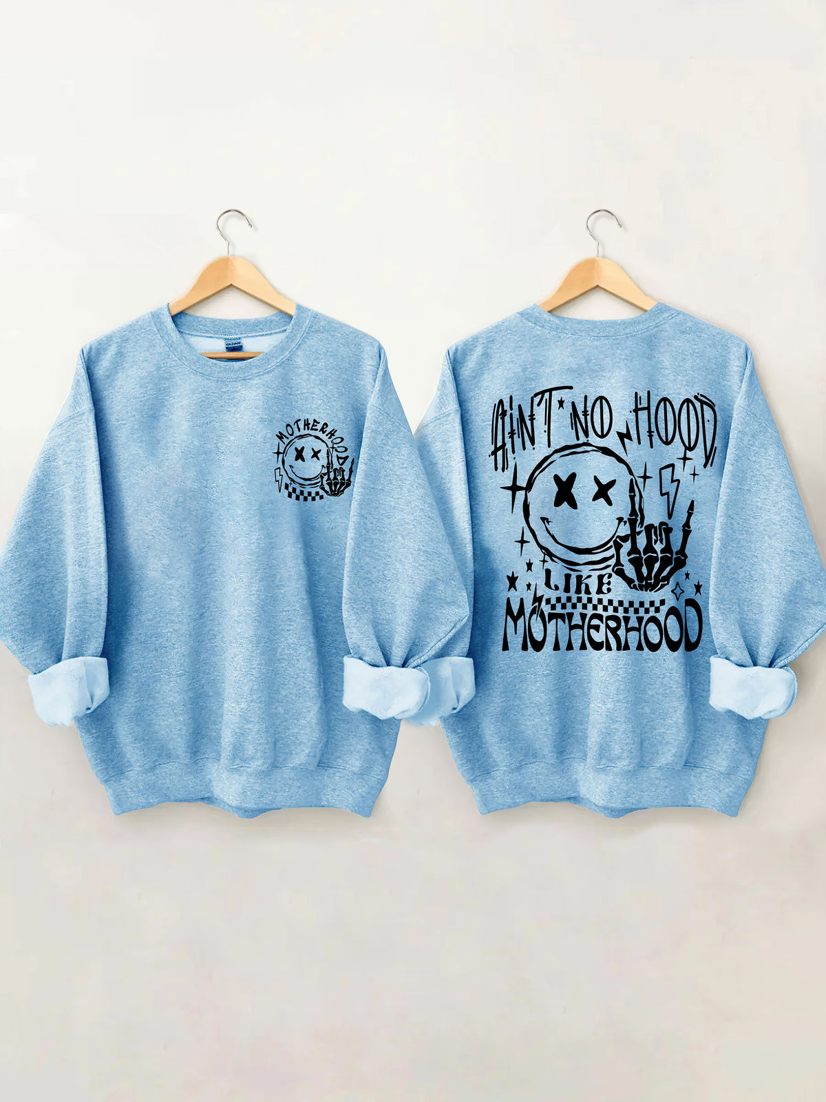 Ain't No Hood Like Motherhood Sweatshirt 