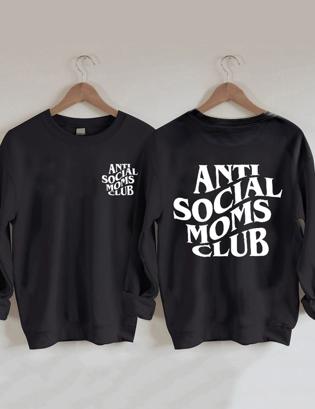 Anti-Social Moms Club Sweatshirt 