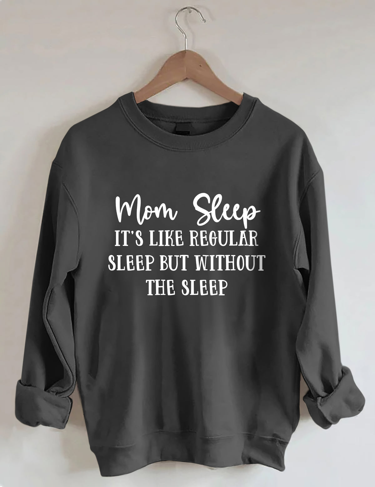 Maman sommeil c'est comme le sommeil régulier mais sans le sweat-shirt de sommeil