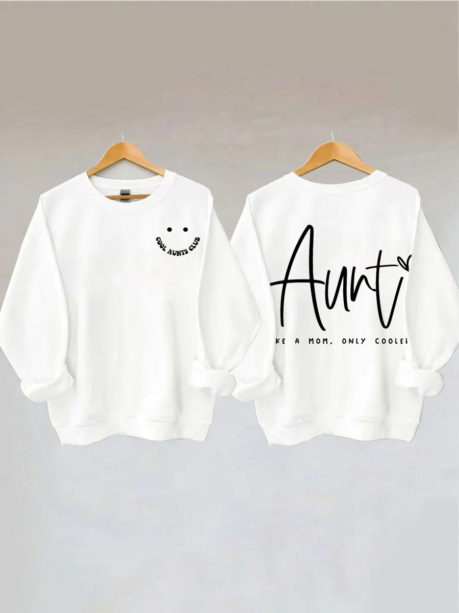 Cooles Aunts Club, Tante Like A Mom Sweatshirt 