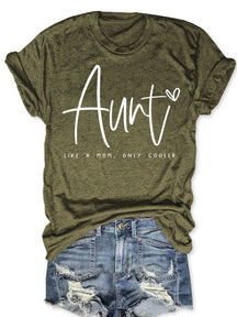 Auntie Like A Mom Only Cooled T-shirt