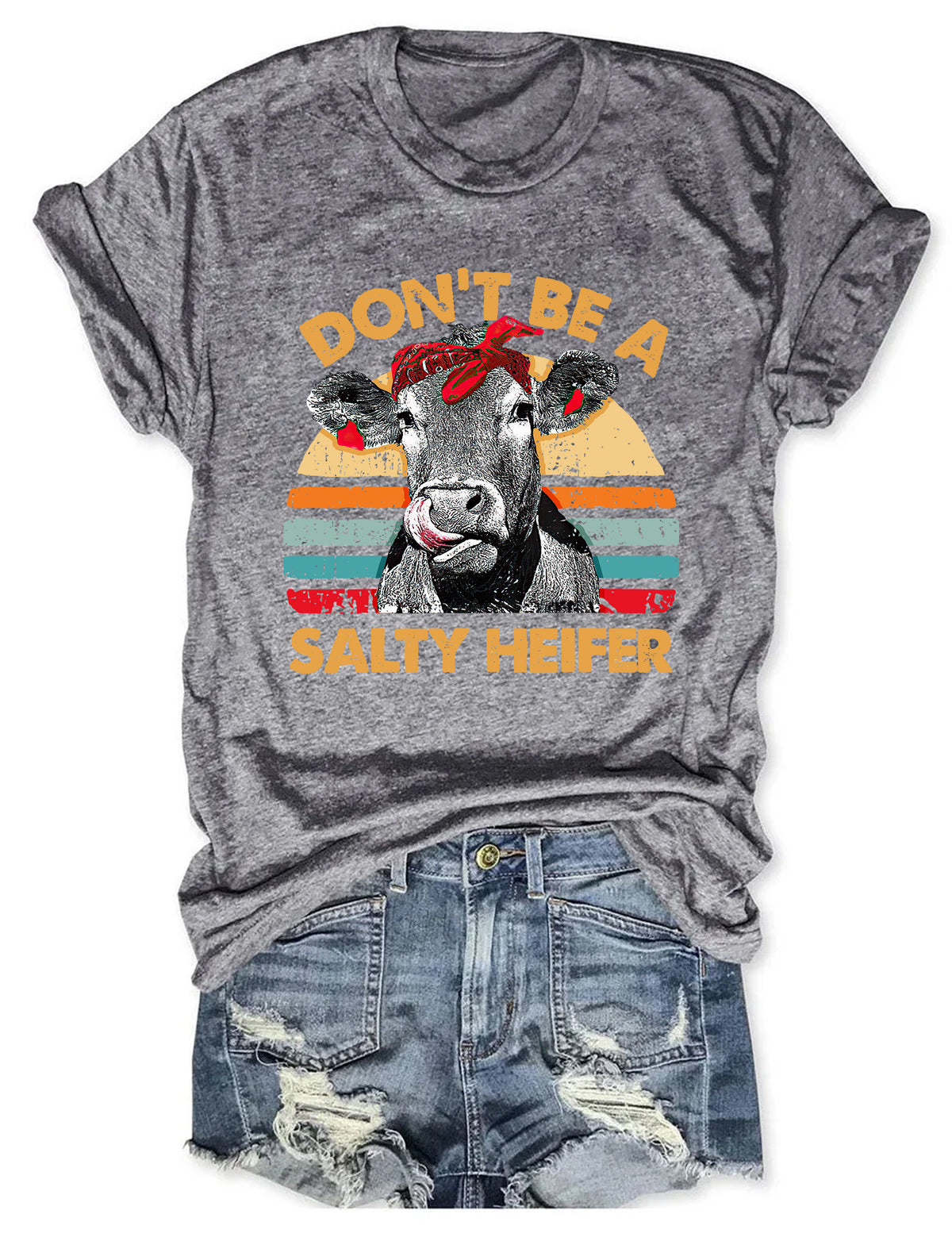 Don't Be A Salty Heifer T-Shirt Manches courtes