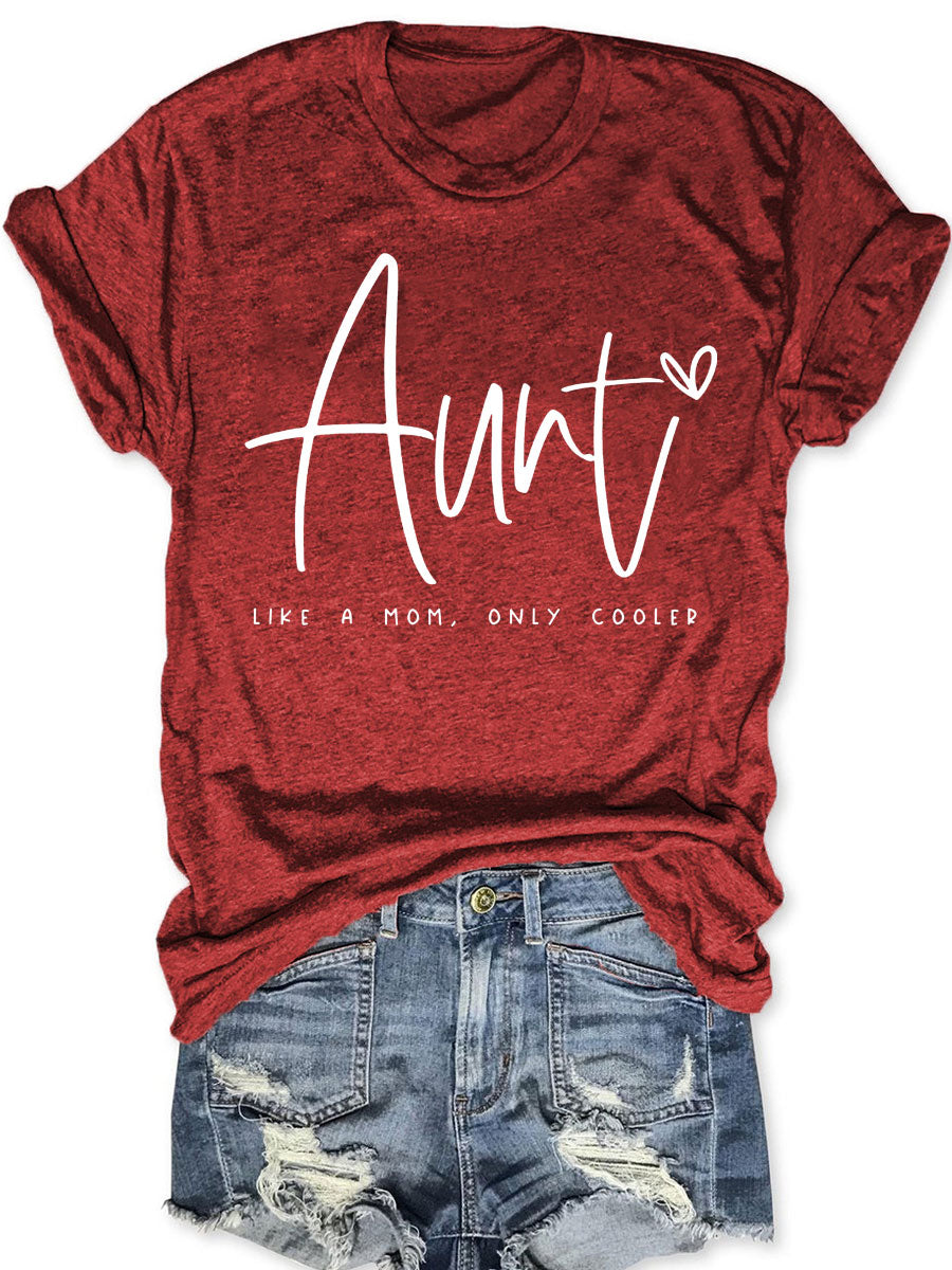 Tante comme une maman seulement T-shirt refroidi