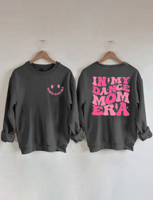 Dans ma danse maman époque Sweatshirt