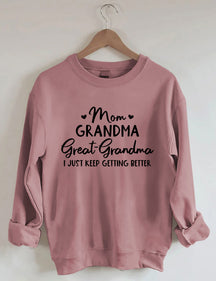 Mama Oma Urgroßmutter Sweatshirt 