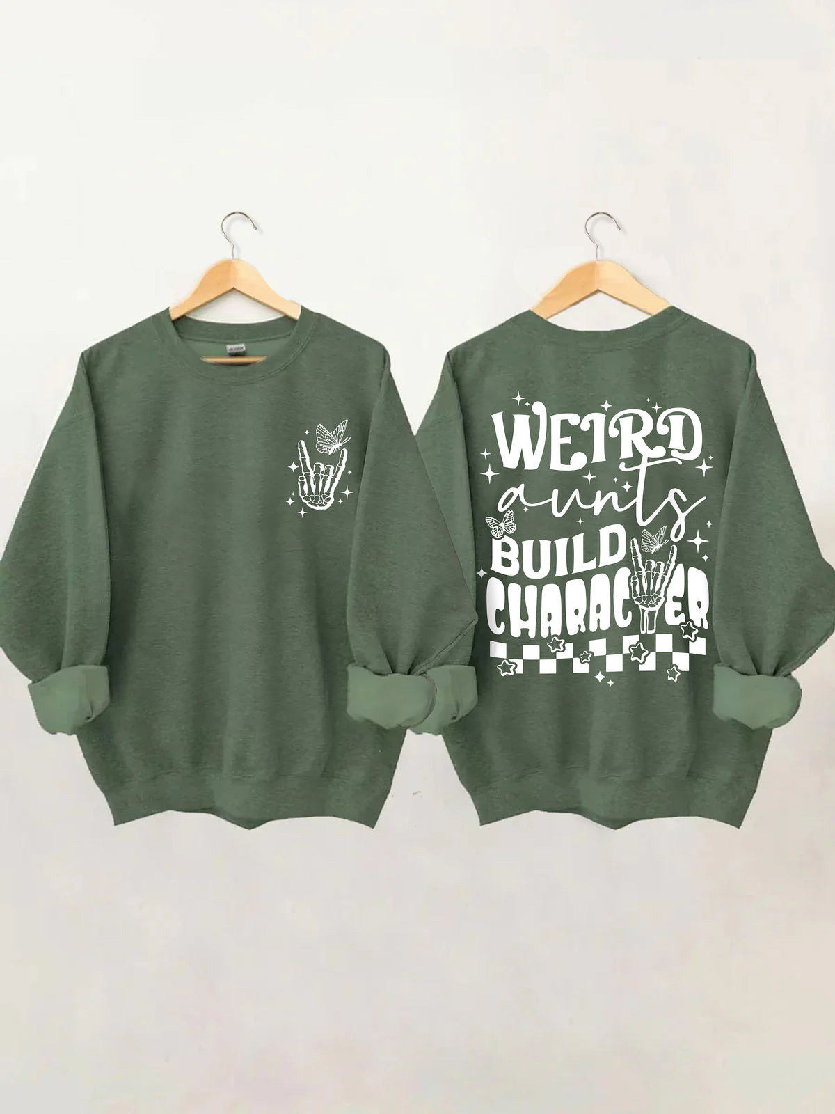 Weird Aunts Build Character Sweatshirt