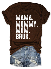 Maman Maman Maman Bruh T-shirt