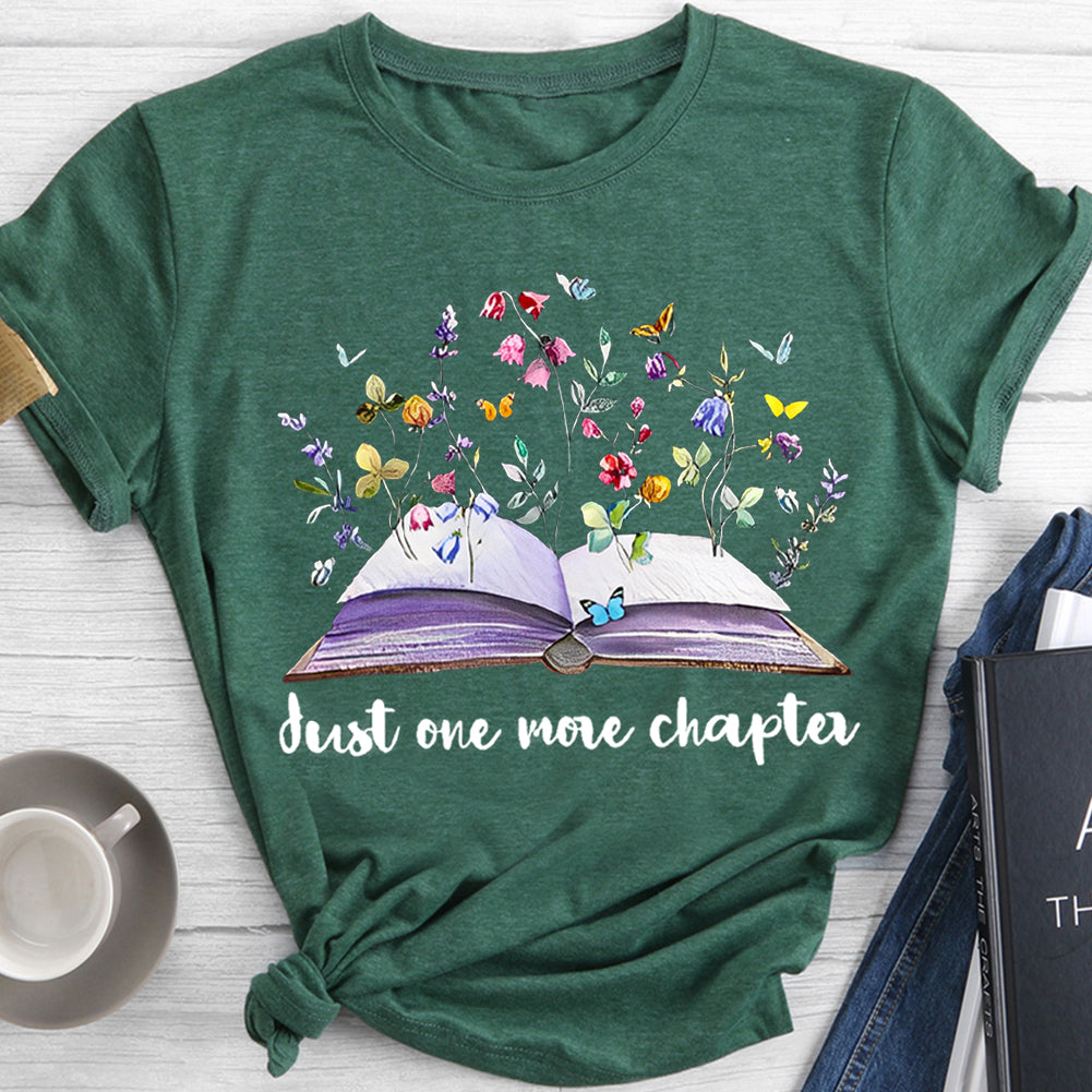 Butterfly And Flowers Book Just One More Chapter T-shirt