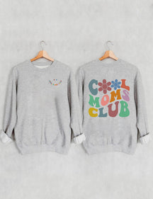 Sweat-shirt Cool Moms Club