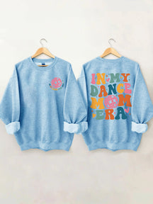 Dans ma danse maman époque Sweatshirt