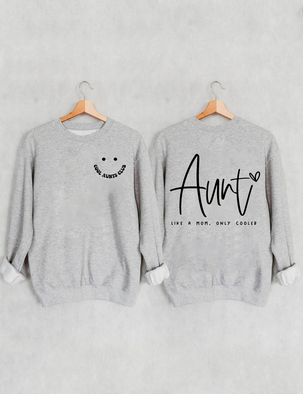 Cool Aunts Club, Auntie Like A Mom Sweatshirt