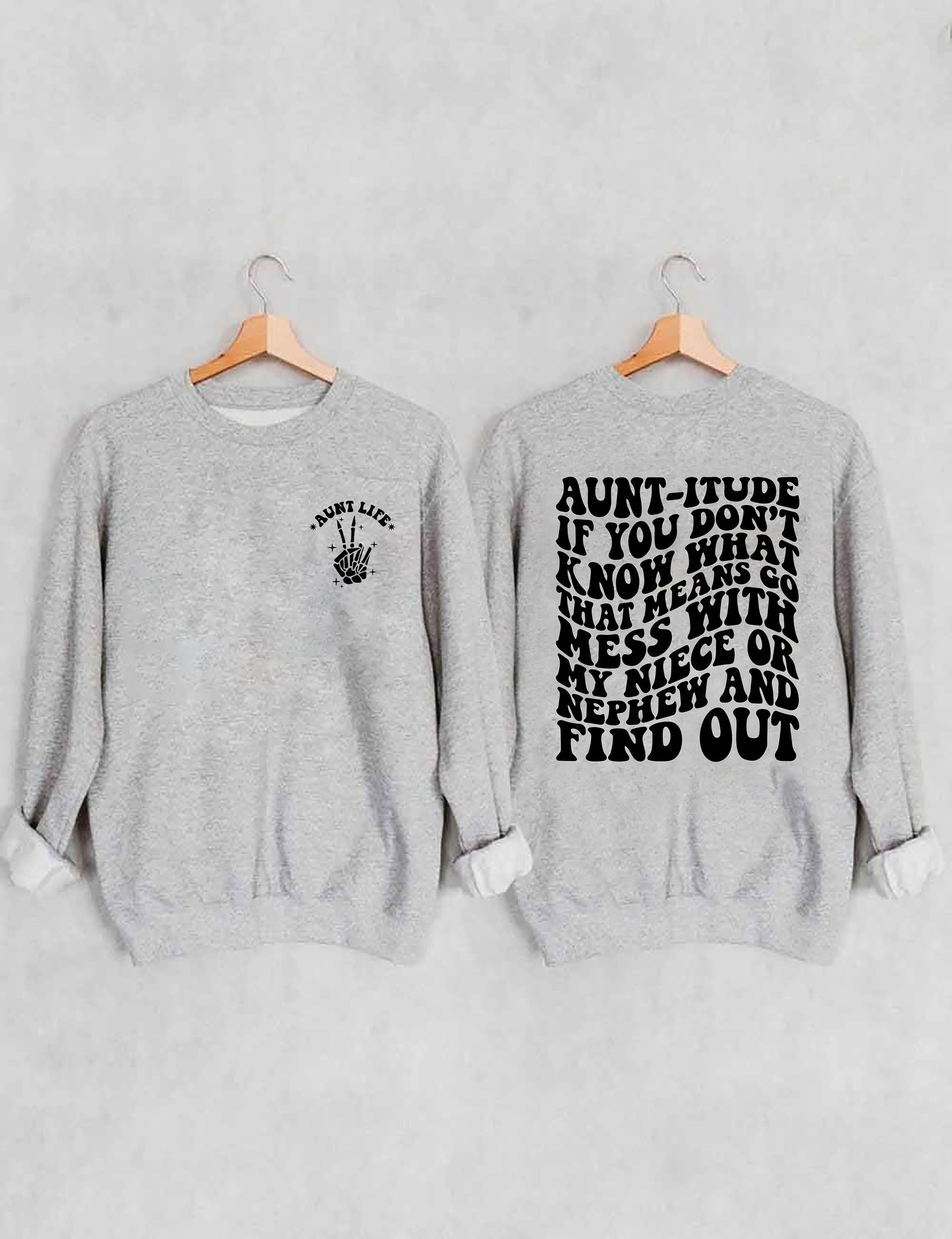 Tante-itude Sweatshirt 