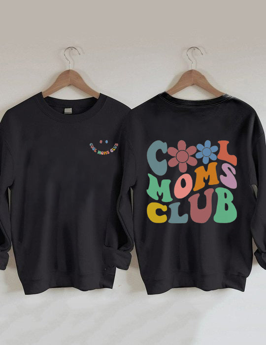 Sweat-shirt Cool Moms Club