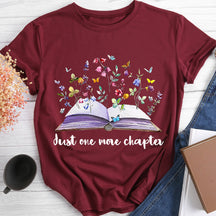 Butterfly And Flowers Book Just One More Chapter T-shirt