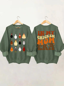 In My Chicken Mom Era Sweatshirt