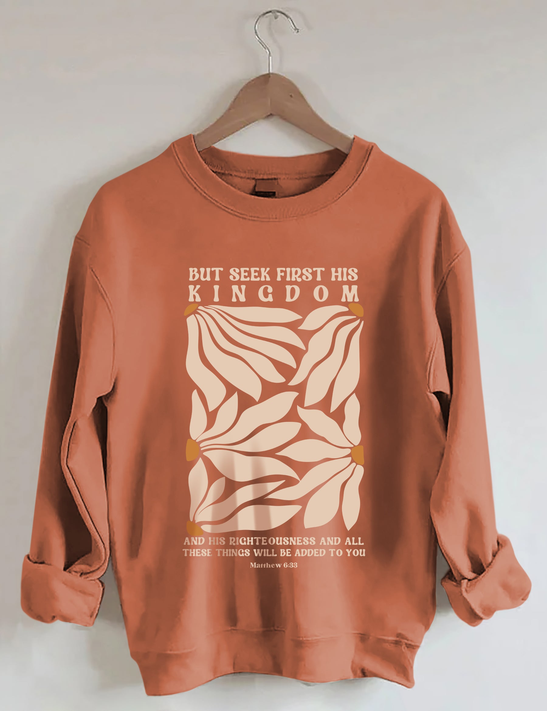 Mais chercher d'abord son Royaume Flower Sweatshirt