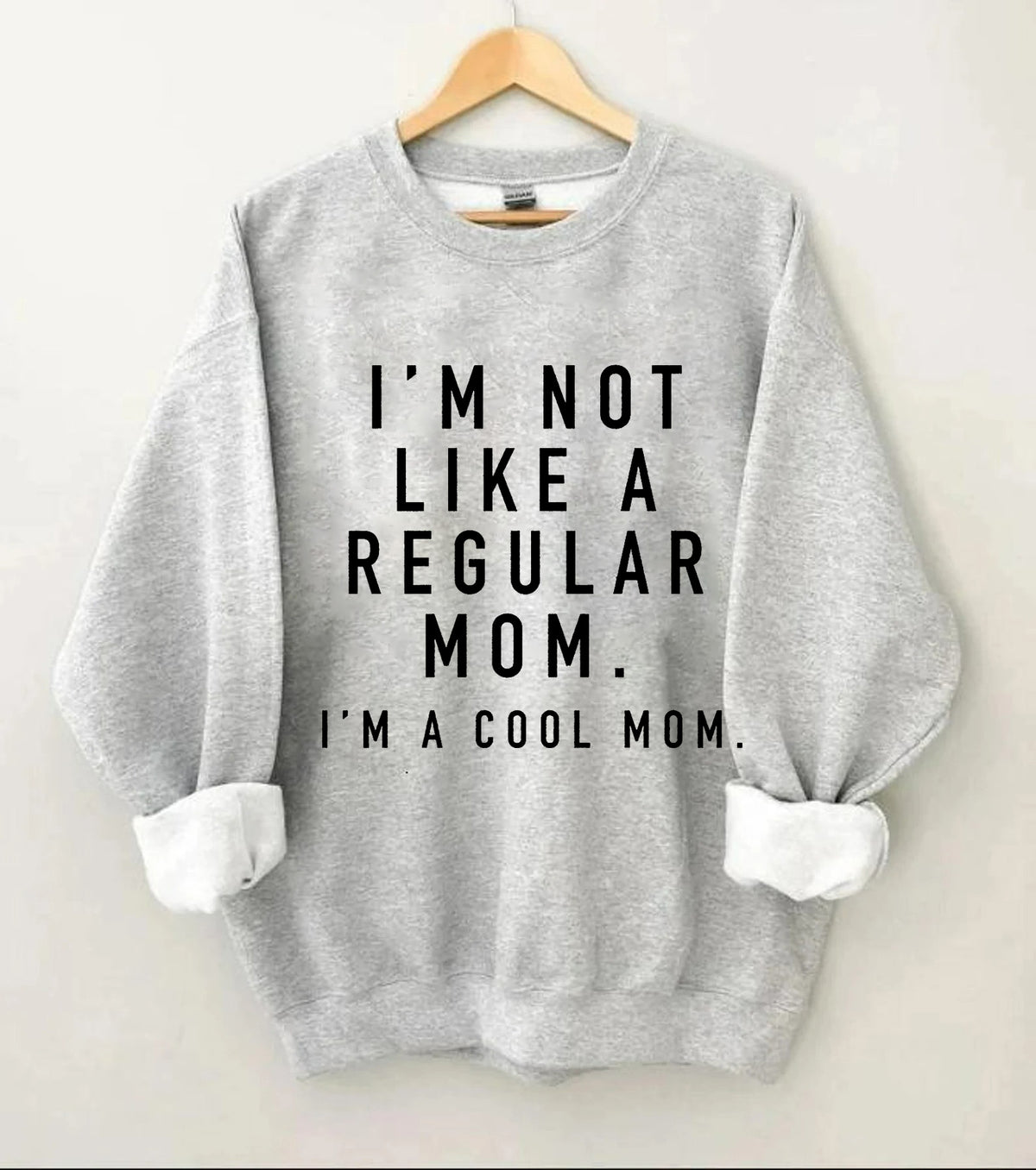 Je ne suis pas une maman ordinaire.  Je suis une maman cool.  Sweat-shirt