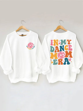 Dans ma danse maman époque Sweatshirt