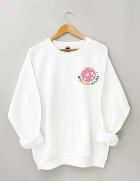 Dans ma danse maman époque Sweatshirt