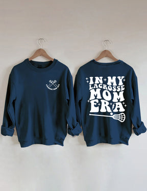 Dans mon Lacrosse Mom Era Sweatshirt