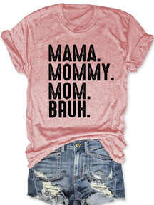 Maman Maman Maman Bruh T-shirt