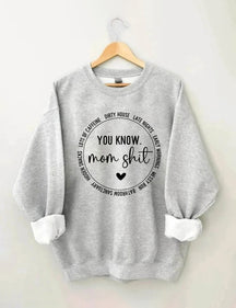 Funny Momlife Sweatshirt