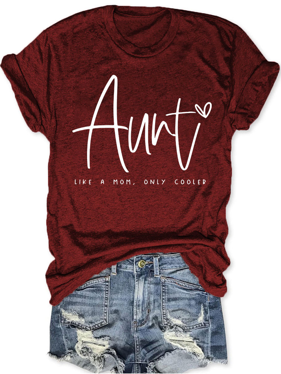 Tante comme une maman seulement T-shirt refroidi