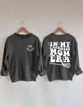 Dans mon Lacrosse Mom Era Sweatshirt